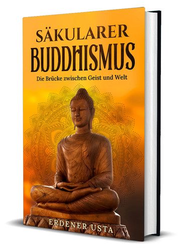 Säkularer buddhismus die - säkularer, buddhismus: