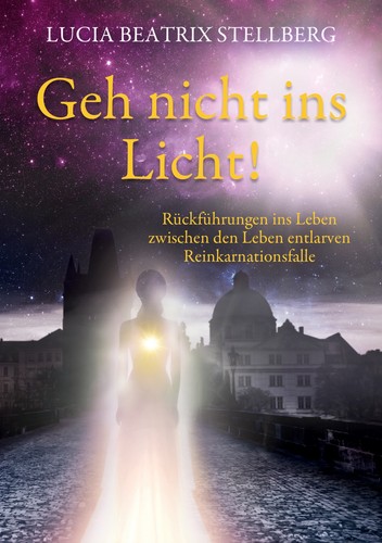 Geh nicht ins licht - geh,