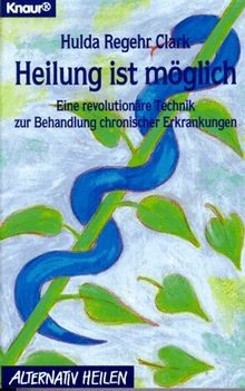 Heilung ist möglich von - , hulda