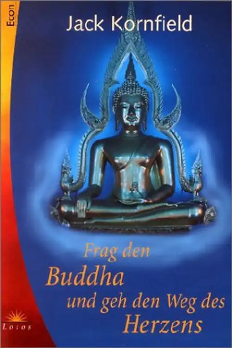 Frag den buddha - buddha, geh