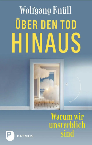 über den tod hinaus - den, |