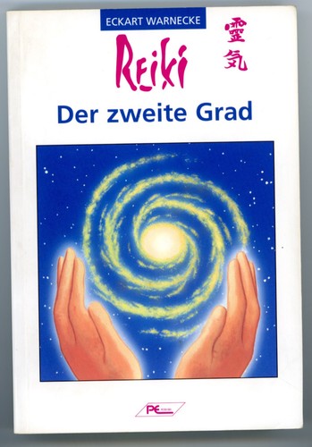 Reiki der zweite grad eckart - der,