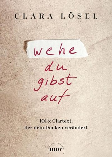 Clara lösel wehe gibst - du,