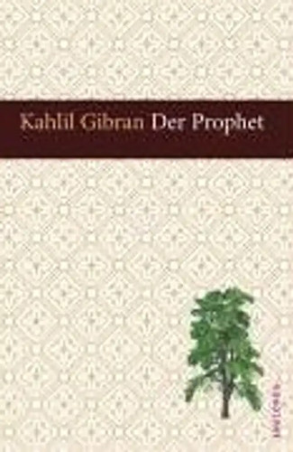 Der prophet khalil gibran - khalil,