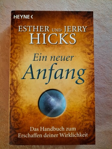 Esther jerry hicks ein neuer - +,