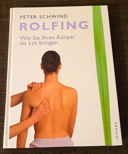 Peter schwind rolfing wie sie - wie,