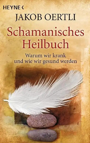 Schamanisches heilbuch - schamanisches,