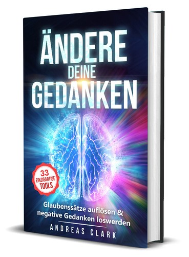 ändere deine gedanken - deine,